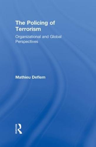 The Policing of Terrorism