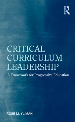 Critical Curriculum Leadership