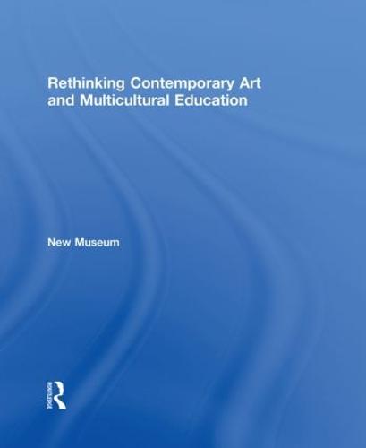 Rethinking Contemporary Art and Multicultural Education