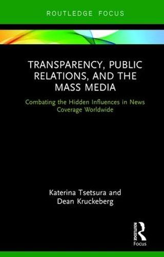 Transparency, Public Relations and the Mass Media