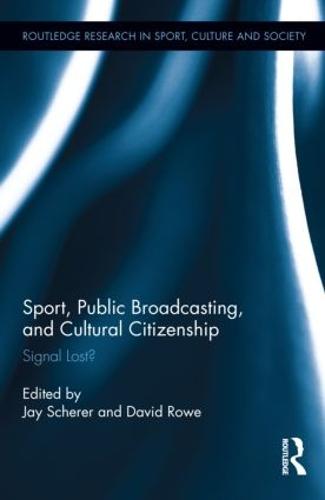 Sport, Public Broadcasting, and Cultural Citizenship