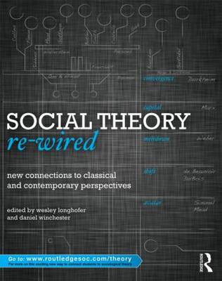 Social Theory Re-Wired