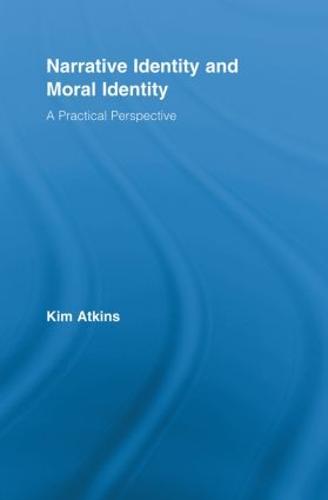 Narrative Identity and Moral Identity