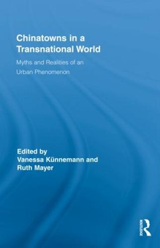 Chinatowns in a Transnational World