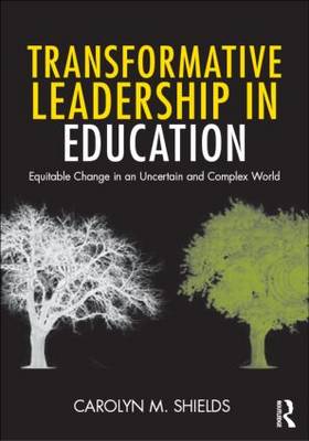 Transformative Leadership in Education