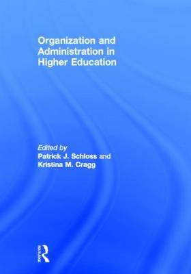 Organization and Administration in Higher Education