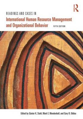 Readings and Cases in International Human Resource Management and Organizational Behavior