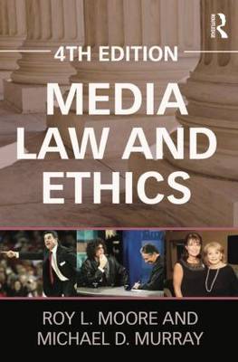 Media Law and Ethics