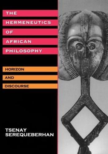 The Hermeneutics of African Philosophy