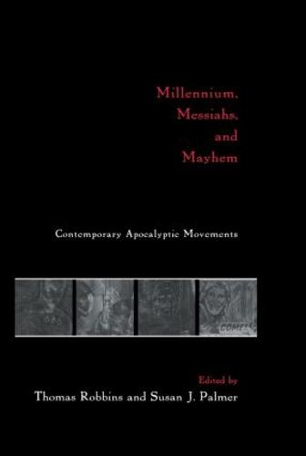 Millennium, Messiahs, and Mayhem