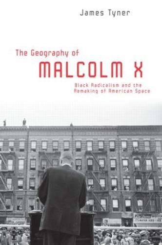The Geography of Malcolm X