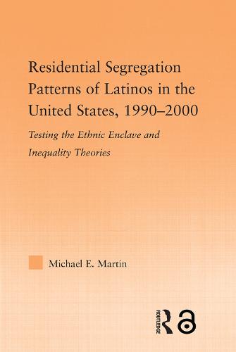 Residential Segregation Patterns of Latinos in the United States, 1990-2000