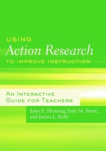 Using Action Research to Improve Instruction