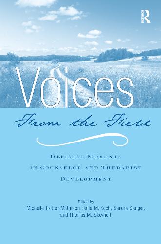 Voices from the Field