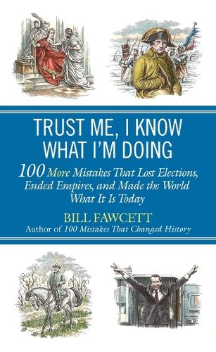 Trust Me, I Know What I'm Doing