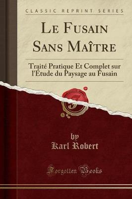 Le Fusain Sans Maitre