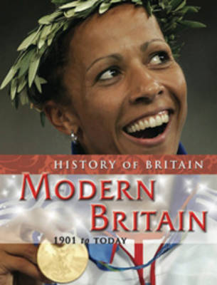 Modern Britain, 1901 to the Present