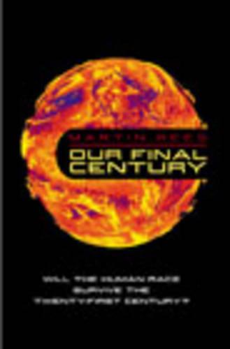 Our Final Century?