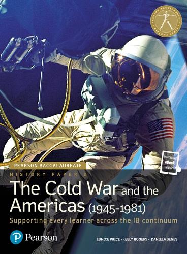 Pearson Baccalaureate History Paper 3: The Cold War and the Americas (1945-1981)