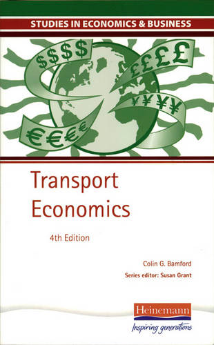 Studies in Economics and Business: Transport Economics