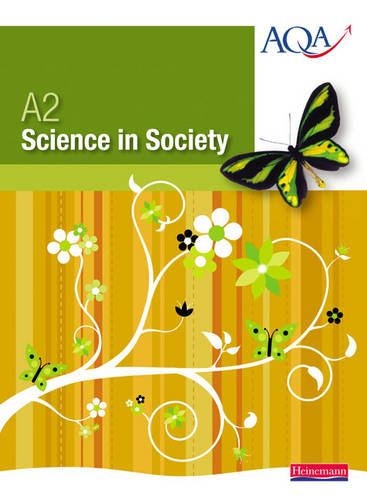 A2 Science in Society Student Book