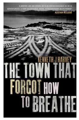 The Town That Forgot How To Breathe