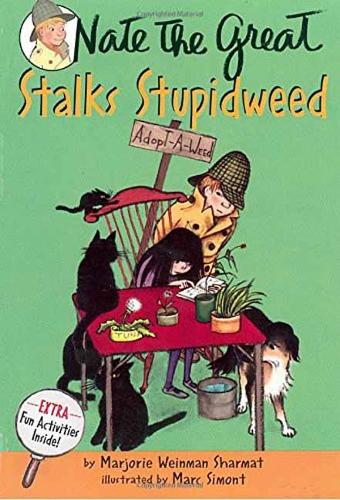 Nate the Great Stalks Stupidweed