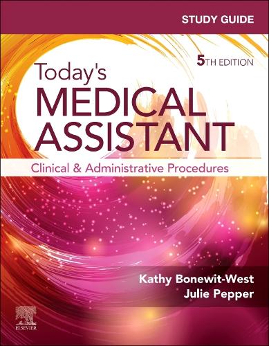 Study Guide for Today's Medical Assistant