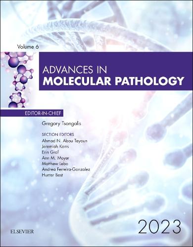 Advances in Molecular Pathology Volume 6-1