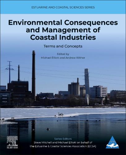 Environmental Consequences and Management of Coastal Industries Volume 3