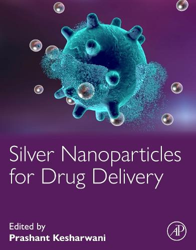 Silver Nanoparticles for Drug Delivery