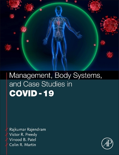 Management, Body Systems, and Case Studies in COVID-19