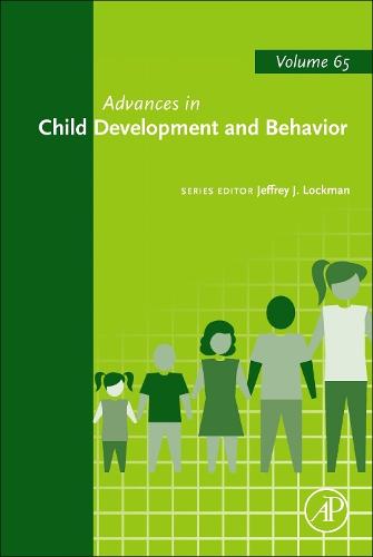 Advances in Child Development and Behavior Volume 65