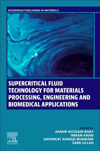 Supercritical Fluid Technology for Materials Processing, Engineering and Biomedical Applications