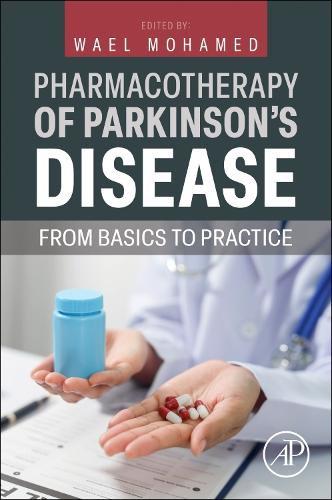 Pharmacological Foundations of Parkinson’s Disease