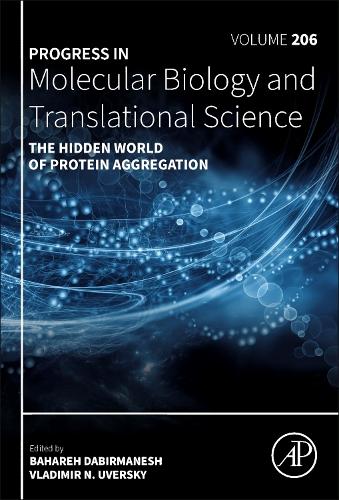 The Hidden World of Protein Aggregation Volume 206