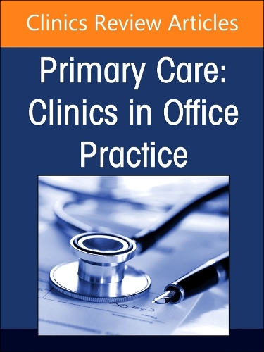 Endocrinology, An Issue of Primary Care: Clinics in Office Practice Volume 51-3