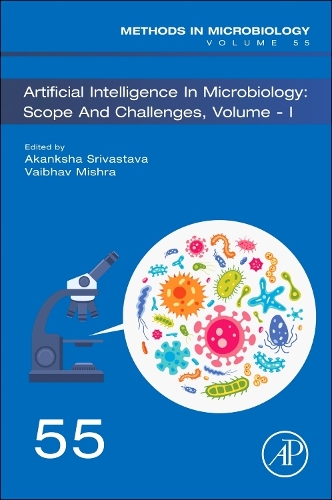 Artificial Intelligence in Microbiology: Scope and Challenges Volume 1 Volume 55
