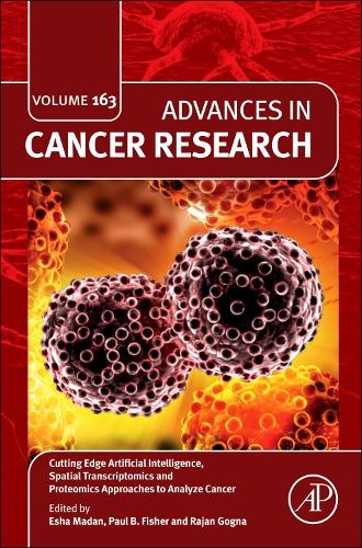 Cutting Edge Artificial Intelligence, Spatial Transcriptomics and Proteomics Approaches to Analyze Cancer Volume 163