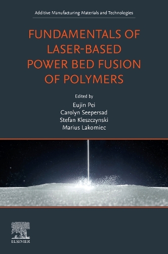 Fundamentals of Laser-Based Powder Bed Fusion of Polymers