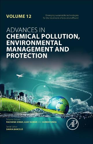 Emerging Sustainable Technologies for the Treatment of Industrial Effluent Volume 12