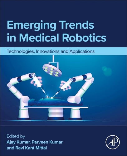 Emerging Trends in Medical Robotics