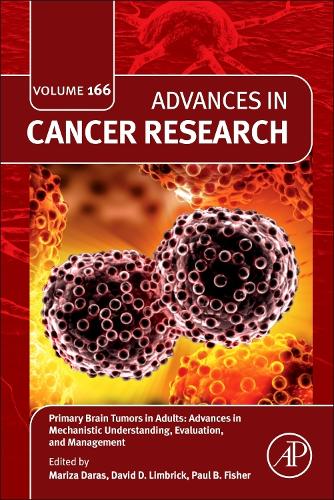 Primary Brain Tumors in Adults: Advances in Mechanistic Understanding, Evaluation, and Management Volume 166