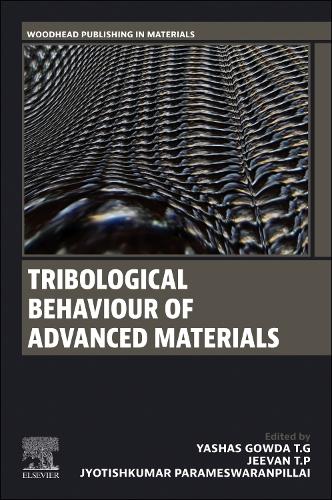 Tribological Behaviour of Advanced Materials