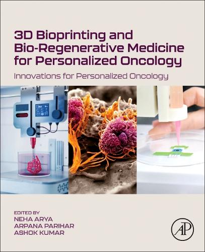 3D Bioprinting and Bio-Regenerative Medicine for Personalized Oncology