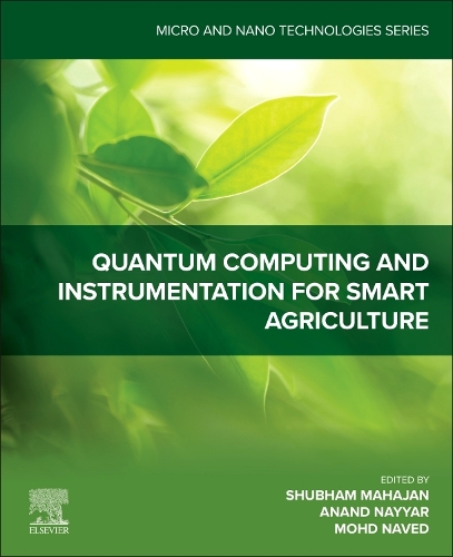 Quantum Computing and Instrumentation for Smart Agriculture