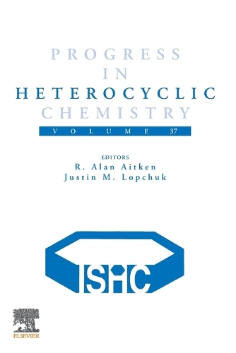 Progress in Heterocyclic Chemistry Volume 37
