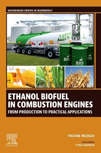 Ethanol Biofuel in Combustion Engines