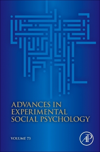 Advances in Experimental Social Psychology Volume 73