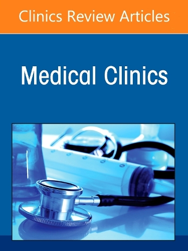 Leadership Principles in Healthcare, An Issue of Medical Clinics of North America Volume 110-6